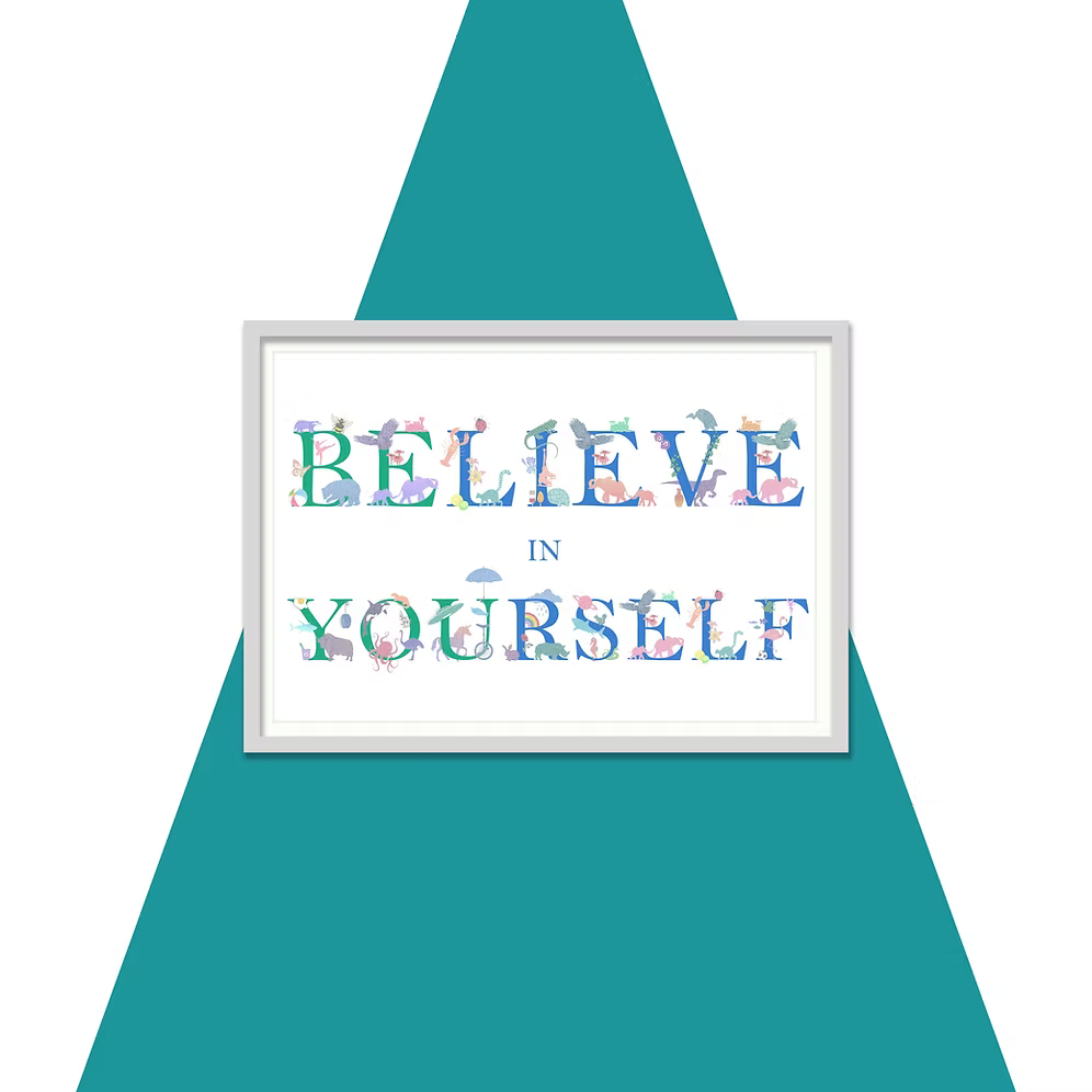 Believe in Yourself