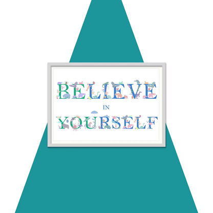 Believe in Yourself